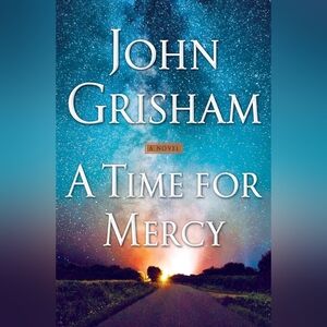 📚 A Time for Mercy: a Novel by John Grisham
